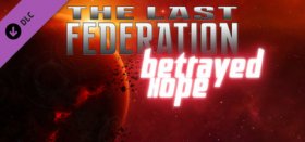 The Last Federation - Betrayed Hope Box Art
