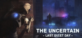 The Uncertain: Last Quiet Day Box Art