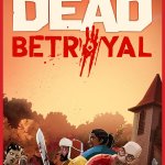 The Walking Dead: Betrayal Ends Development After 3 Months