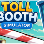 Toll Booth Simulator Review