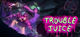 TROUBLE JUICE Box Art