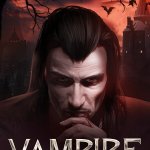Vampires: Bloodlord Rising Has a New Gameplay Trailer; Check It Out Here & Learn More About It!
