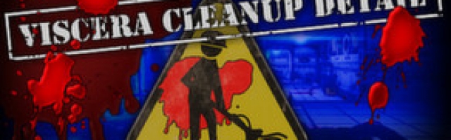 Viscera Cleanup Detail v1.13 Released