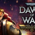 Warhammer 40,000 Dawn of War - Definitive Edition Review