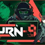 Story-Rich Showcase: Burn-9