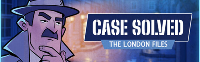 Case Solved: The London Files Shares Information Regarding Release Date
