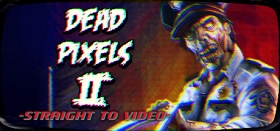 Dead Pixels II Box Art