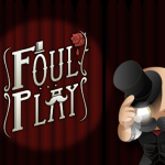 Foul Play out now on PS4 and Vita