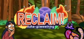 Reclaim! Azhe-giiwewining Box Art