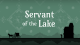 Servant of the Lake Box Art